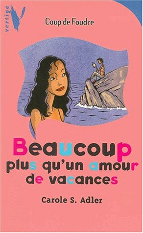 Beaucoup plus qu'un amour de vacances