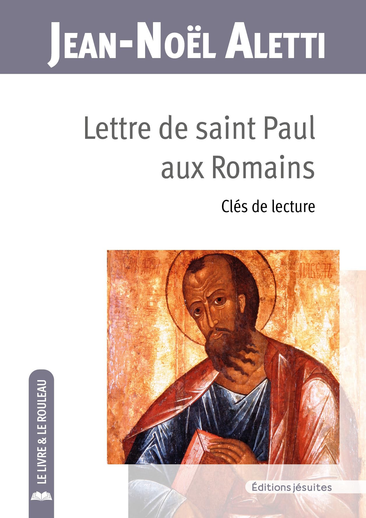 Lettre de saint Paul aux Romains : clés de lecture
