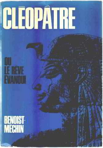 cléopâtre ou le rêve évanoui
