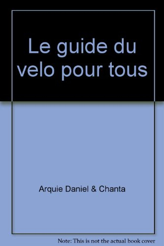 Le guide du vélo pour tous
