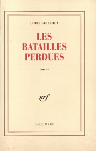 les batailles perdues