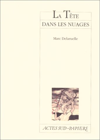 La tête dans les nuages : pièce en sept songes