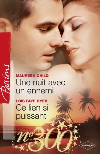 Une nuit avec un ennemi. Ce lien si puissant