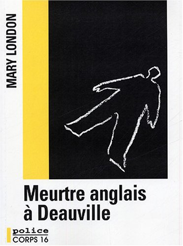 Meurtre anglais à Deauville : une enquête de sir Malcolm Ivory