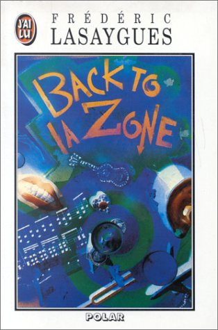 Back to la zone