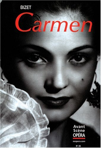 Avant-scène opéra (L'), n° 26. Carmen