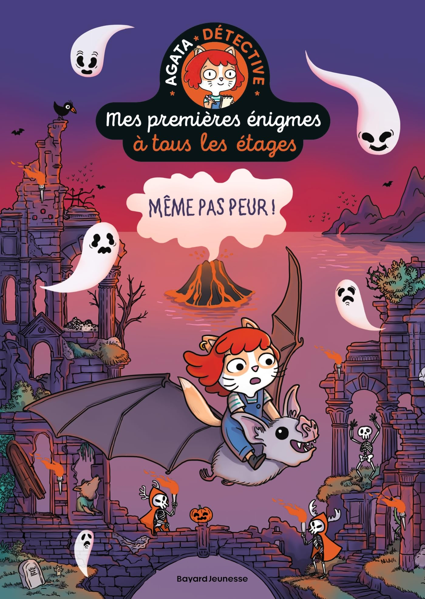 Mes premières énigmes à tous les étages : Agata Crispy détective. Vol. 4. Même pas peur !