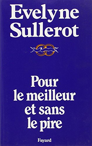 Pour le meilleur et sans le pire