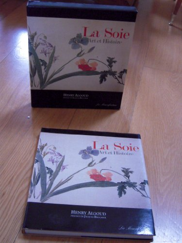 La Soie : art et histoire