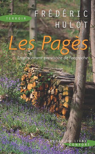 Les Pagès : le journal d'une famille auvergante