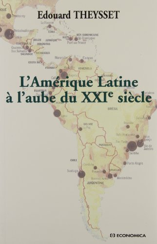 l'amérique latine à l'aube du xxie siècle