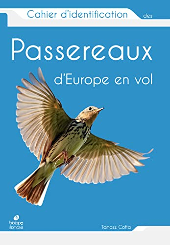 Cahier d'identification des passereaux d'Europe en vol