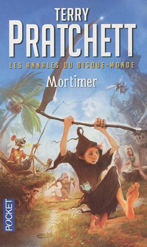 Les annales du Disque-monde. Vol. 4. Mortimer