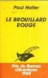 Le Brouillard rouge