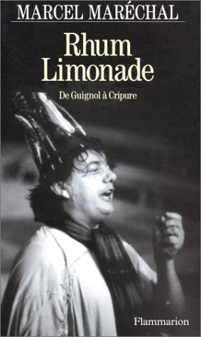 Rhum limonade : de Guignol à Cripure
