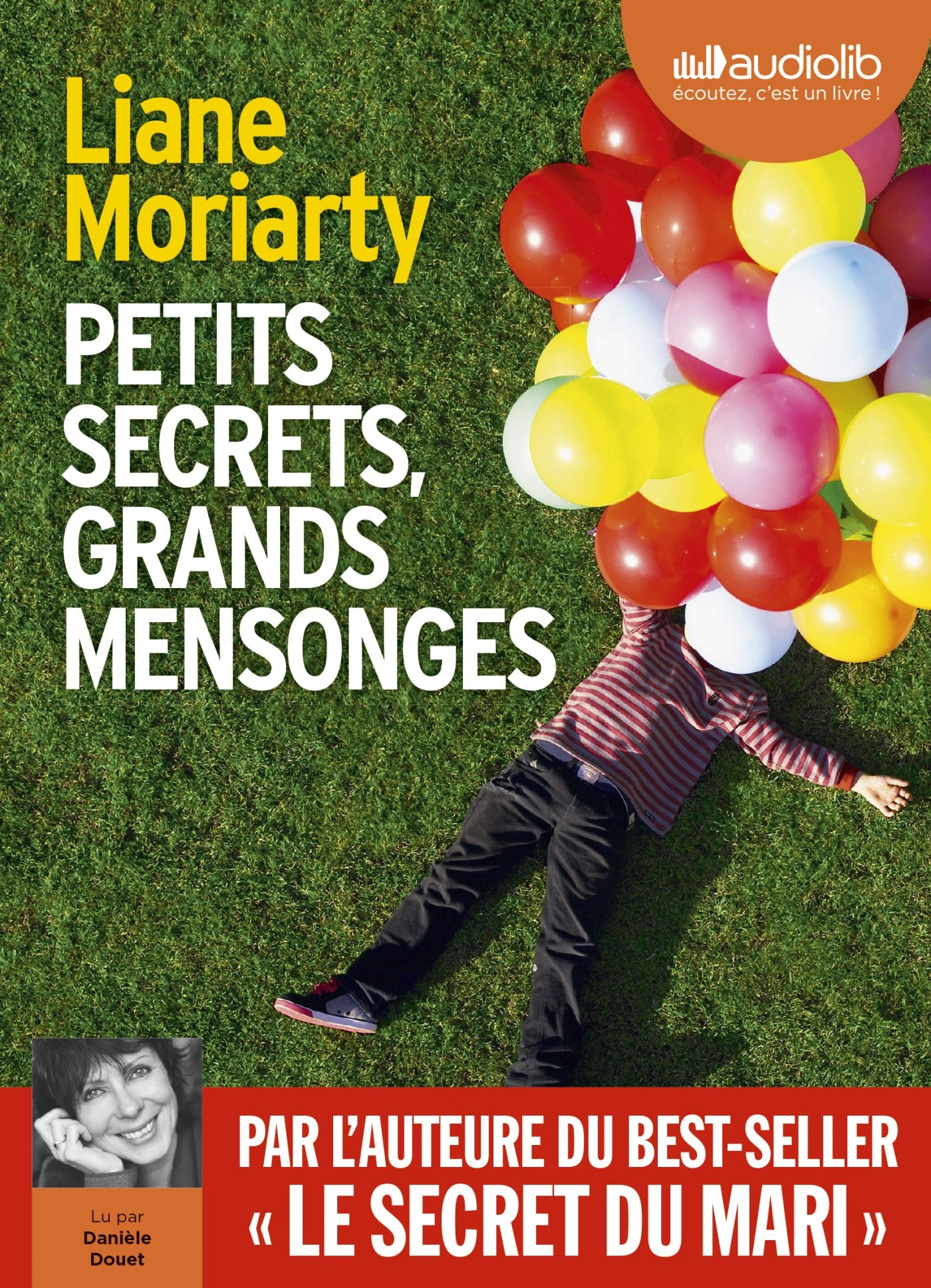 Petits secrets, grands mensonges
