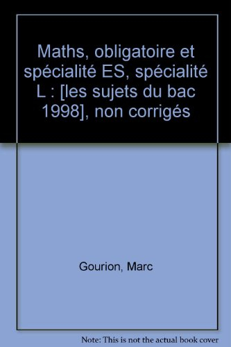 bac 1998-1999 : maths es-l, sujets non corrigés