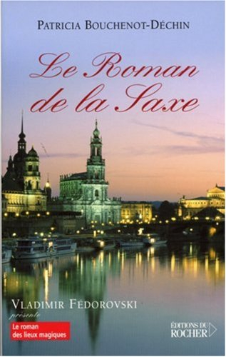 Le roman de la Saxe