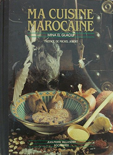 Ma cuisine marocaine