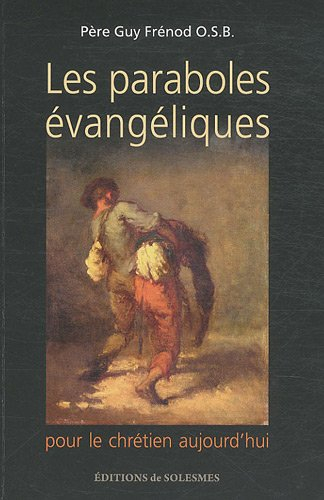 Les paraboles évangéliques pour le chrétien aujourd'hui