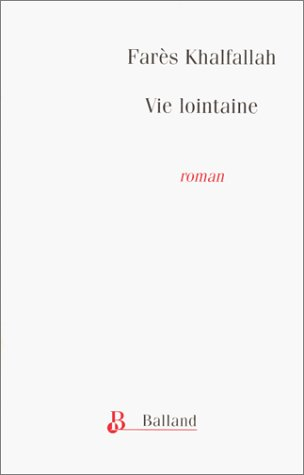 Vie lointaine