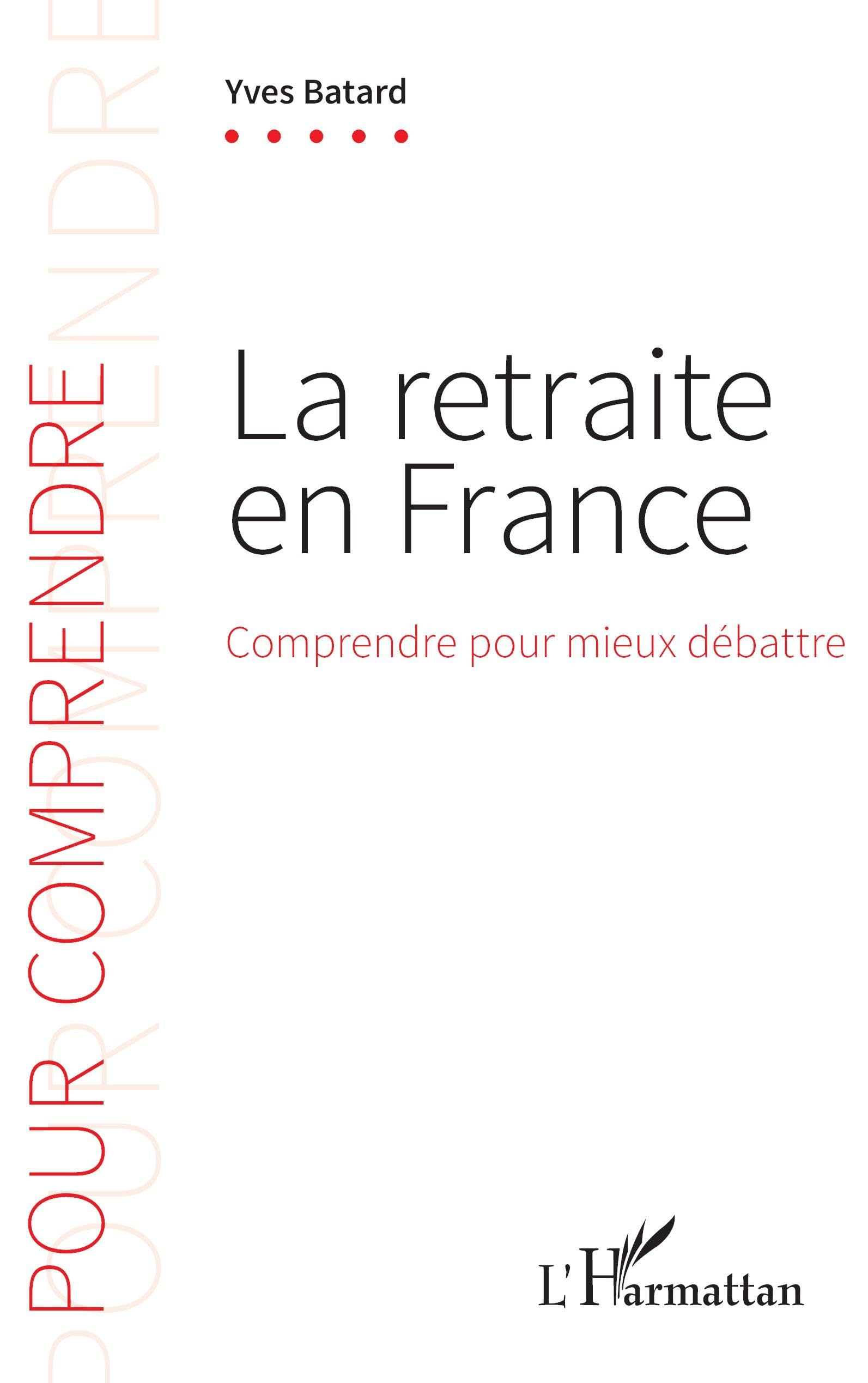 La retraite en France : comprendre pour mieux débattre