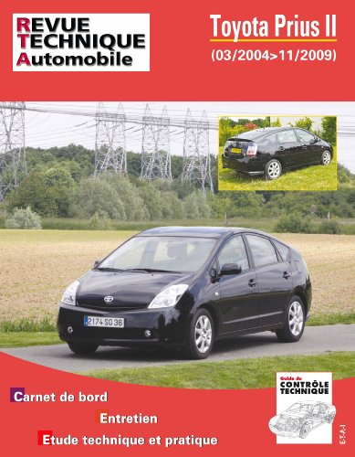 Revue technique automobile, hors série, n° 010.1. Toyota Prius II 1.8 I HY 100 CH 16 V 2004/2009