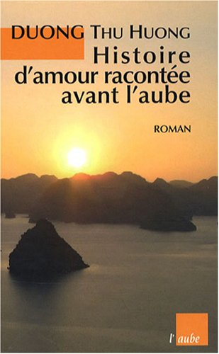 Histoire d'amour racontée avant l'aube