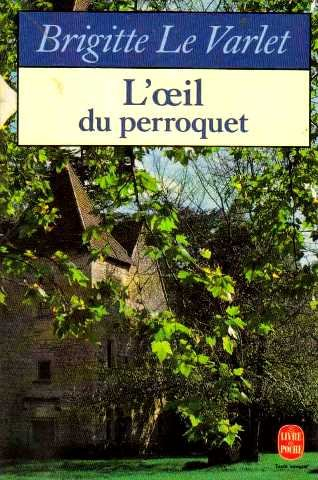 L'oeil du perroquet