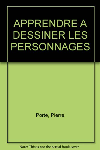 Apprendre à dessiner les personnages
