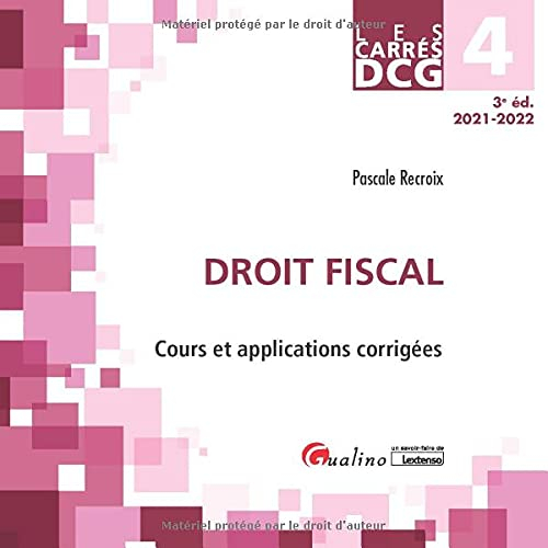 Droit fiscal : cours et applications corrigées : DCG 4, 2021-2022