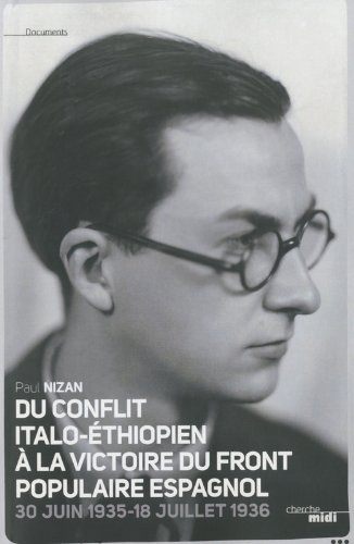 Articles littéraires et politiques. Vol. 2. Du conflit italo-éthiopien à la victoire du Front popula