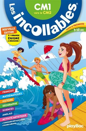 Les incollables : CM1 vers le CM2, 9-10 ans