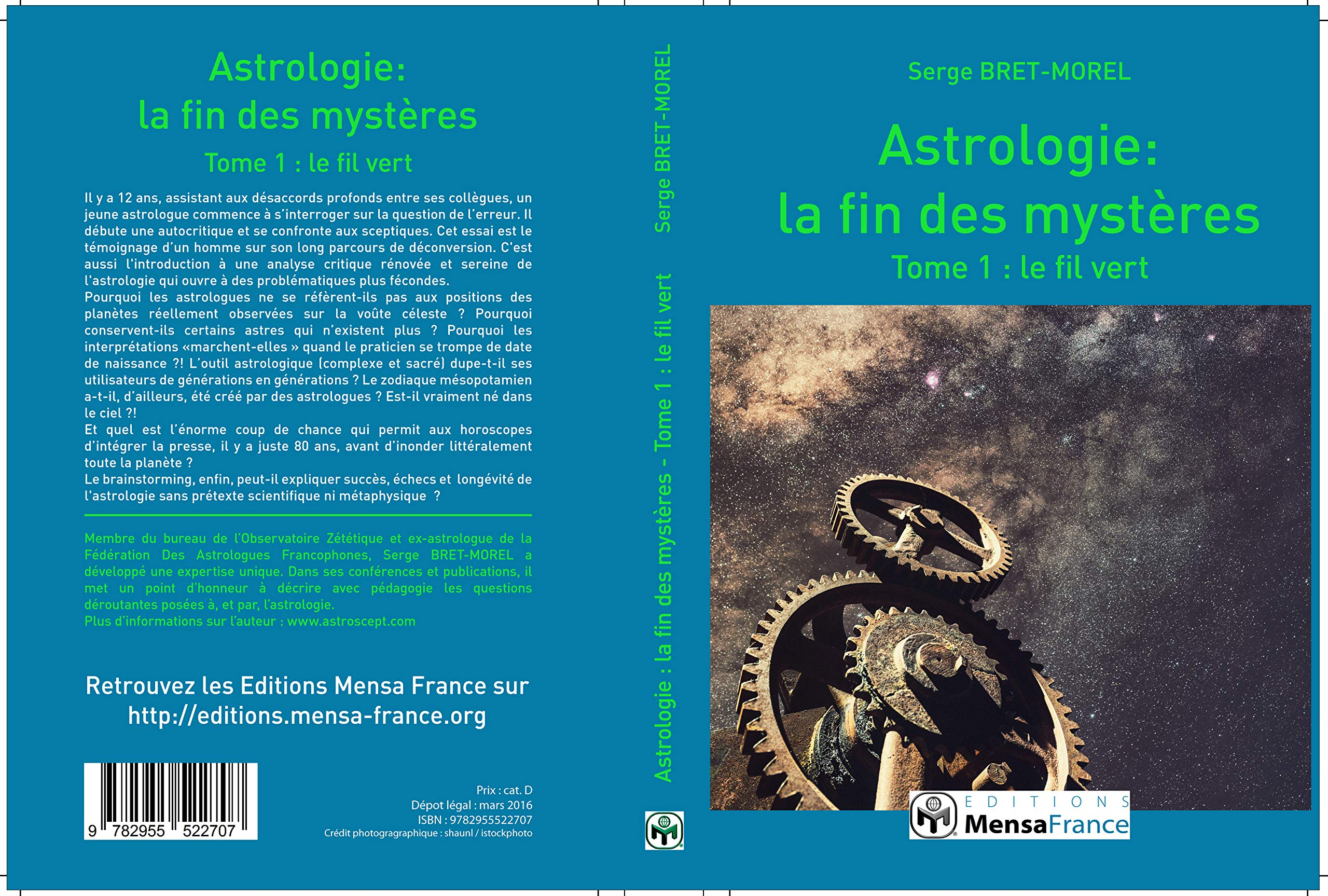 Astrologie : la fin des mystères, N&B, Tome 1 le fil vert