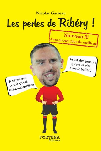 Les perles de Ribéry !