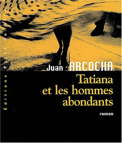 Tatiana et les hommes abondants