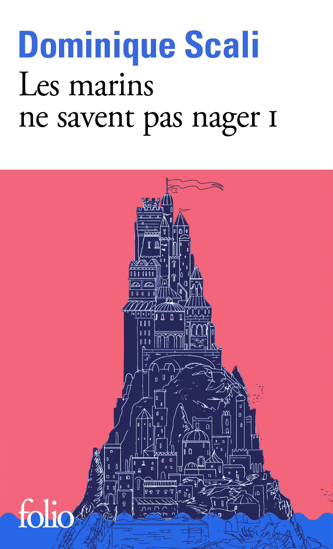 Les marins ne savent pas nager. Vol. 1