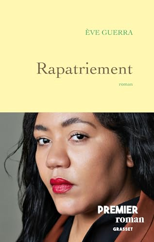 Rapatriement: premier roman