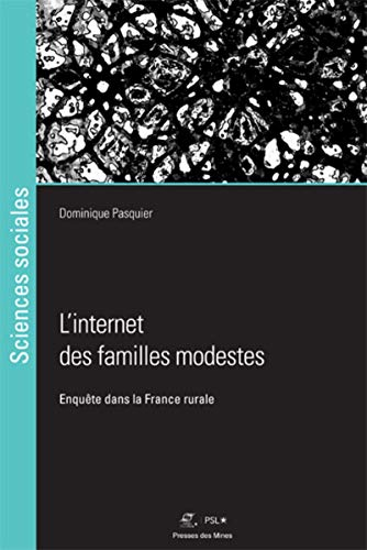 L'Internet des familles modestes : enquête dans la France rurale