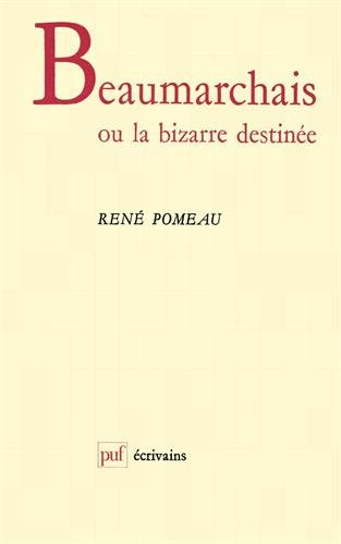 beaumarchais ou la bizarre destinée