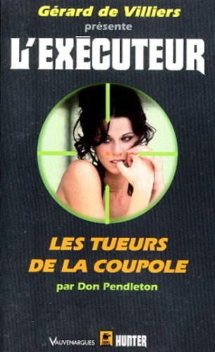 tueurs de la coupole