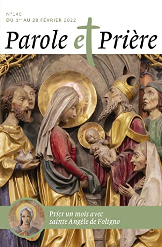 Parole et prière, n° 140. Prier un mois avec sainte Angèle de Foligno