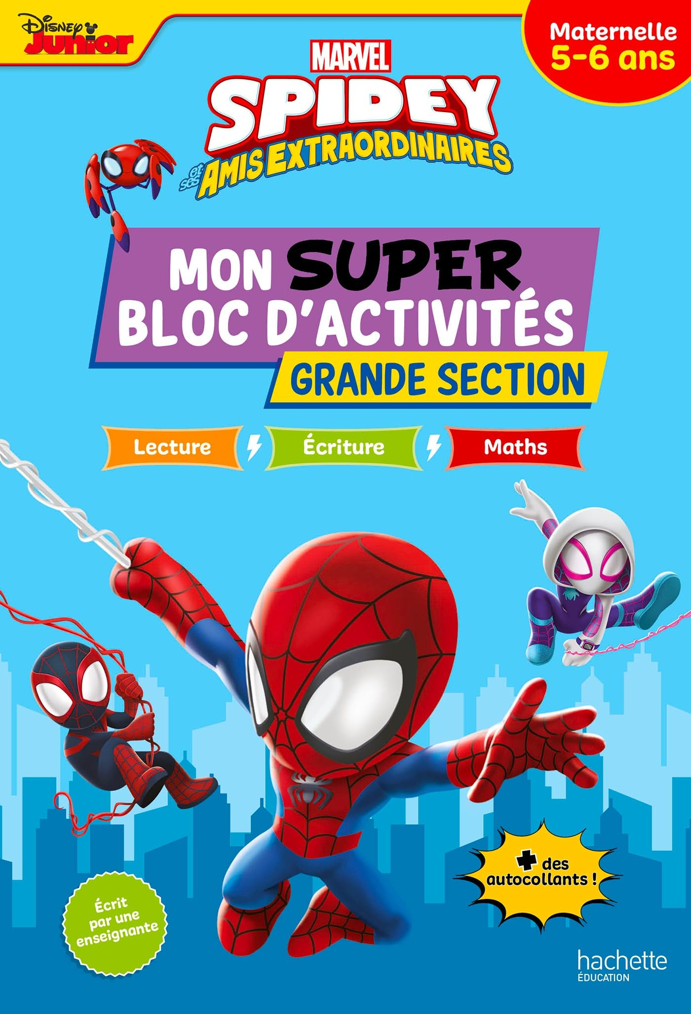 Spidey et ses amis extraordinaires : mon super bloc d'activités, grande section, maternelle, 5-6 ans
