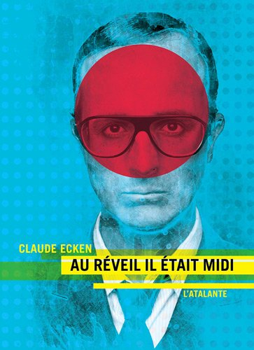 Au réveil il était midi