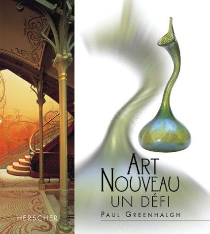 Art nouveau, un défi