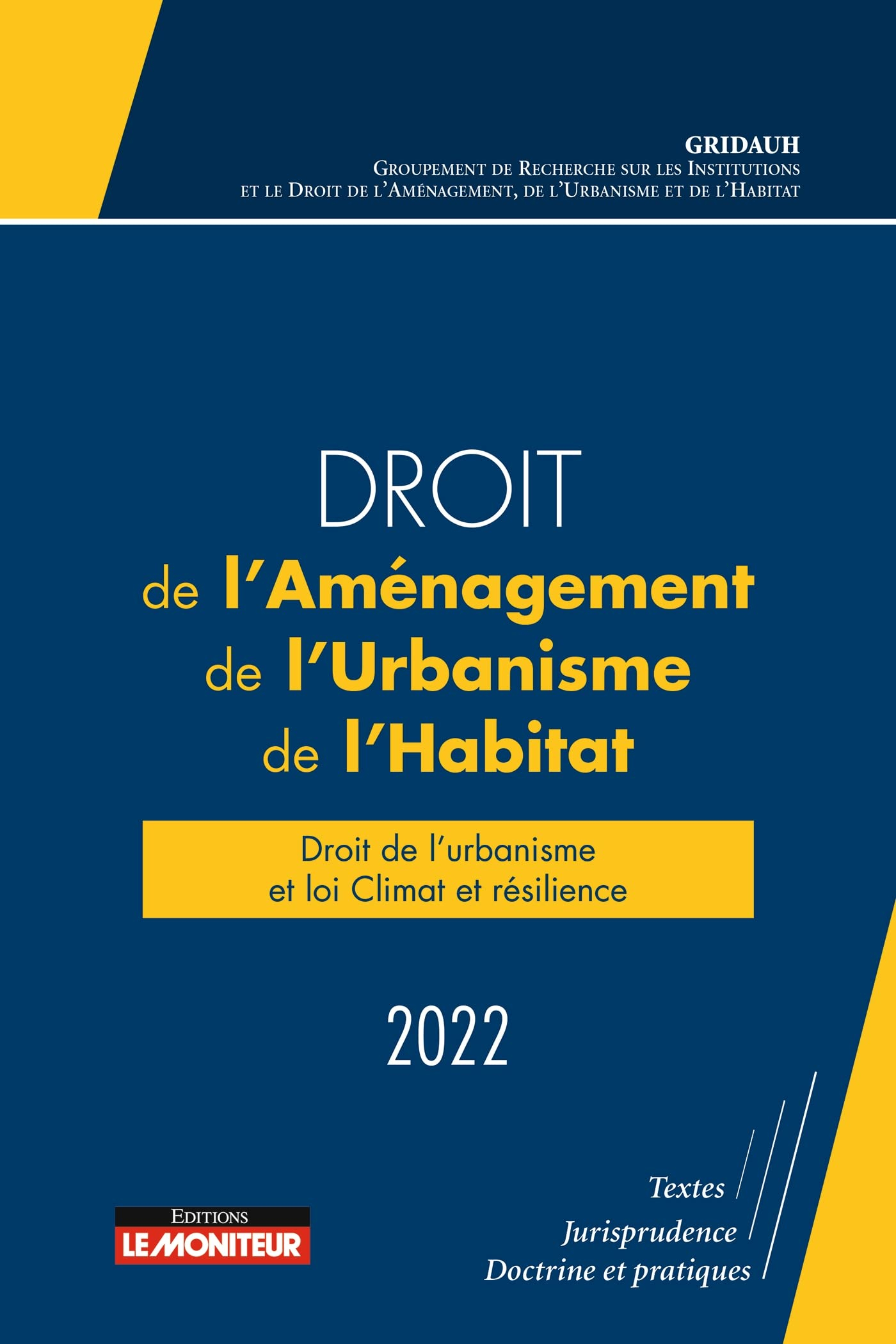 Droit de l'aménagement, de l'urbanisme, de l'habitat 2022 : droit de l'urbanisme et loi Climat et ré