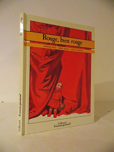 Rouge, bien rouge