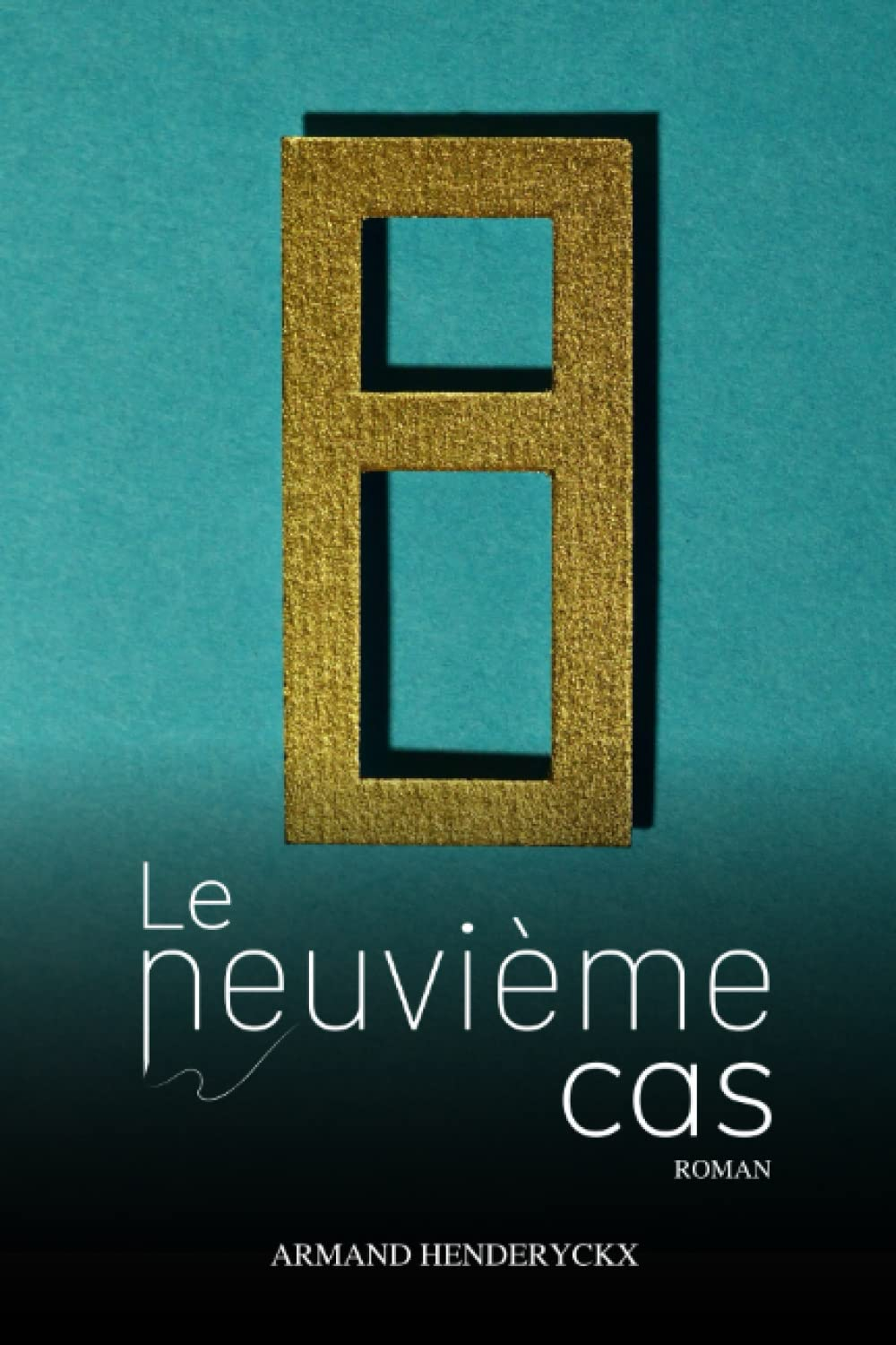 LE NEUVIÈME CAS