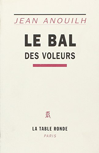 Le bal des voleurs : comédie-ballet