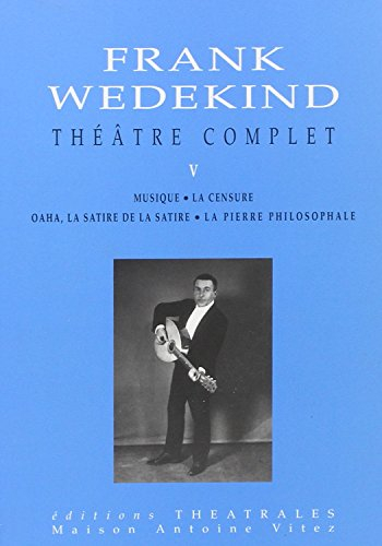 Théâtre complet. Vol. 5